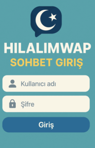 Hilalimwap Sohbet Giriş